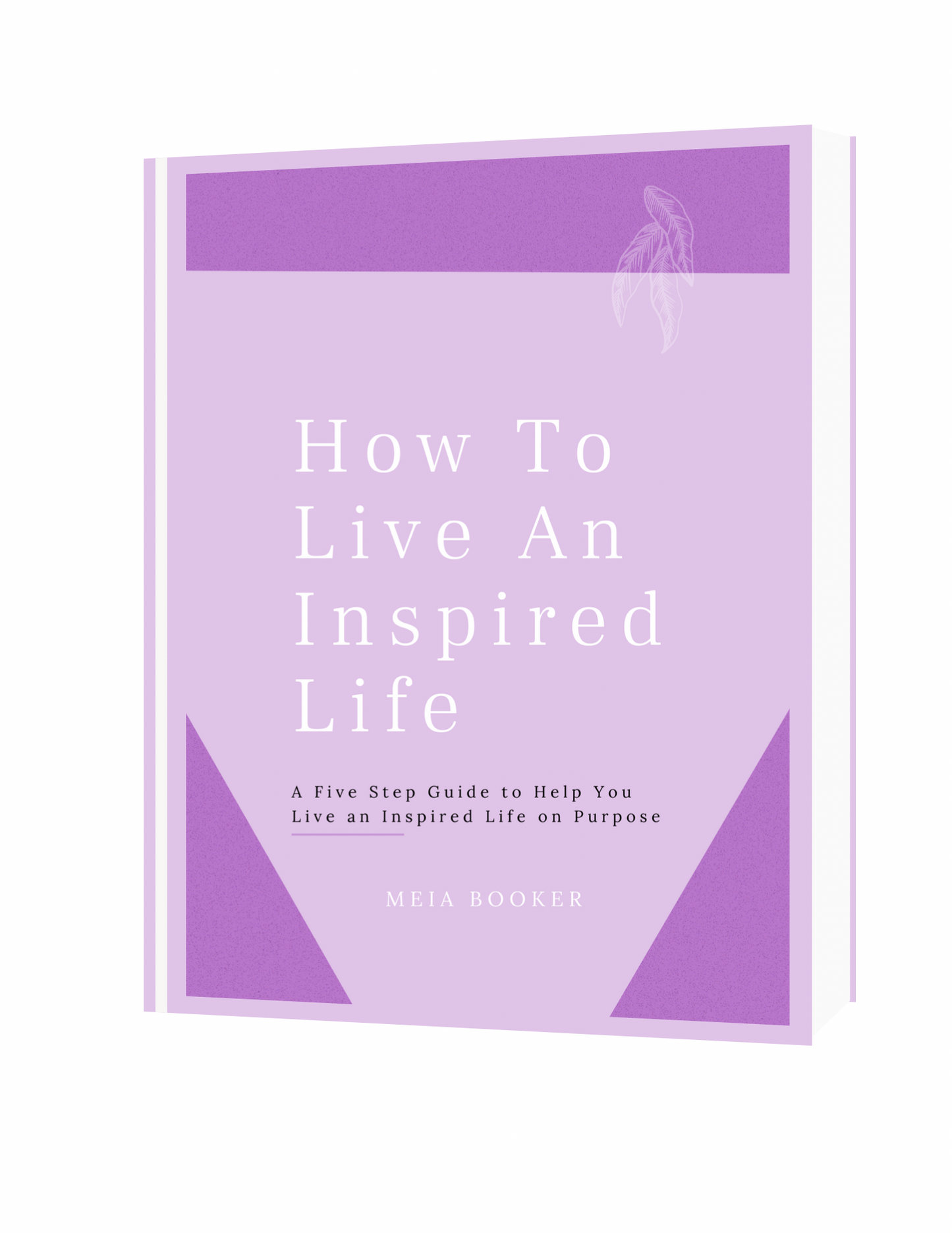 How to Live an Inspired Life
